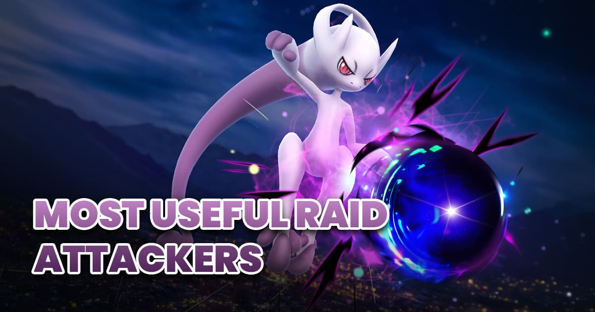 Los atacantes de incursiones más útiles en Pokémon GO